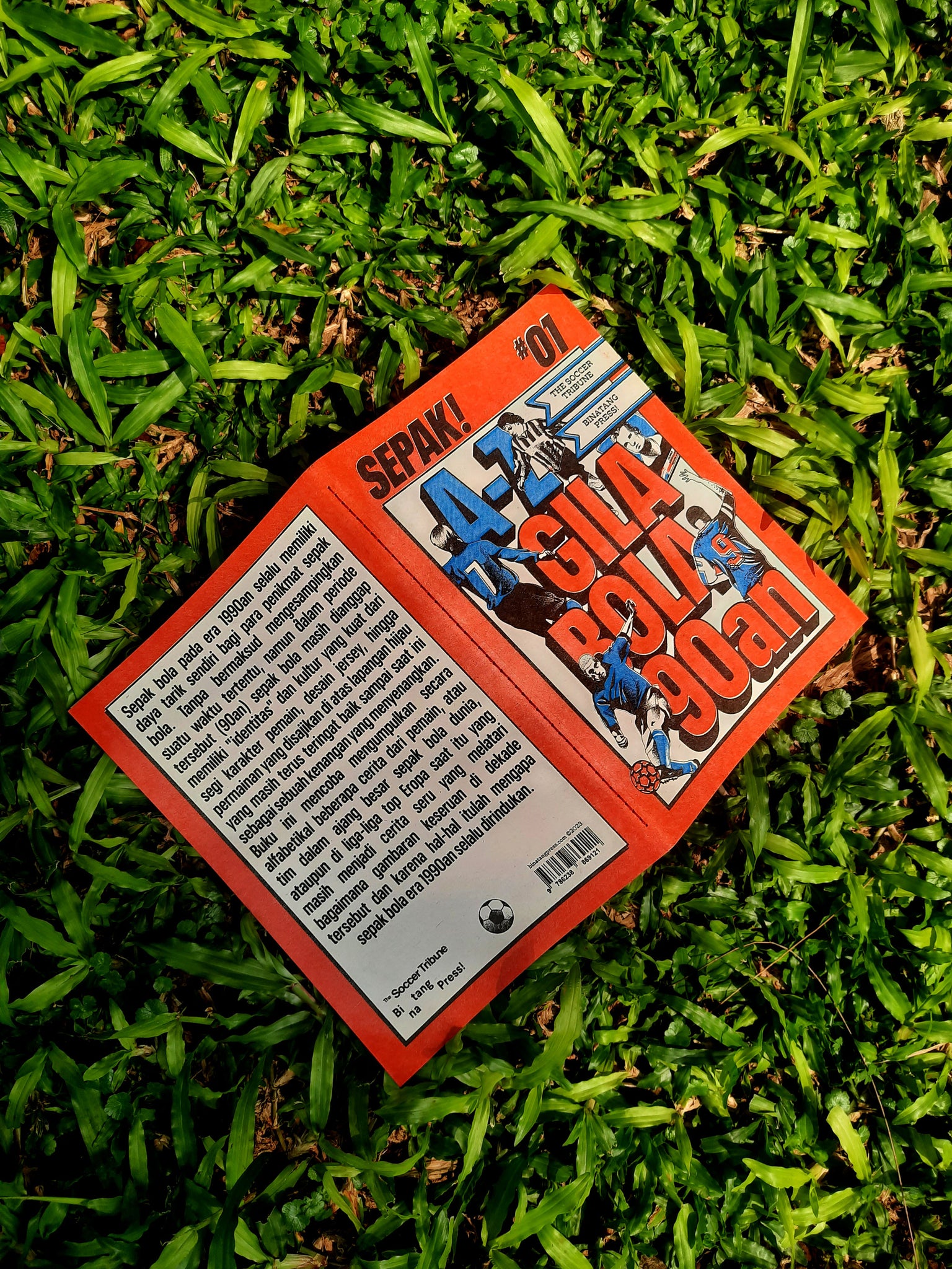Sepak! #01: A-Z Gila Bola 90an by The Soccer Tribune